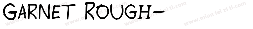 Garnet Rough字体转换